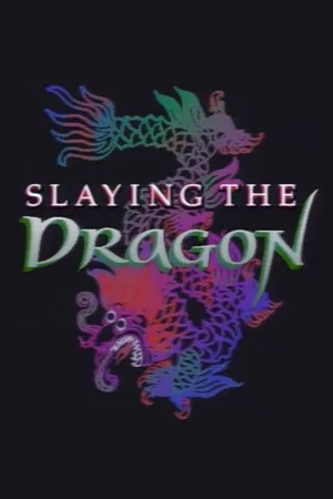 Постер: Slaying the Dragon