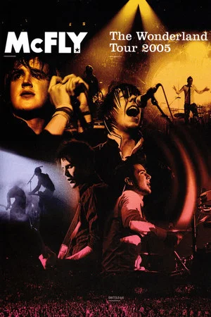 Постер: McFly The Wonderland Tour 2005