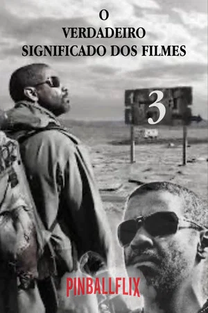 Постер: O Verdadeiro Significado Dos Filmes 3