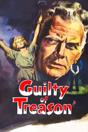 Постер: Guilty of Treason