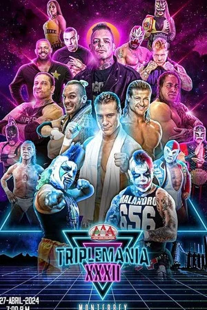 Постер: AAA Triplemania XXXII: Monterrey