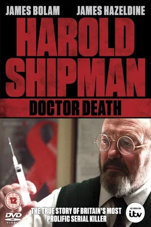 Постер: Harold Shipman: Doctor Death