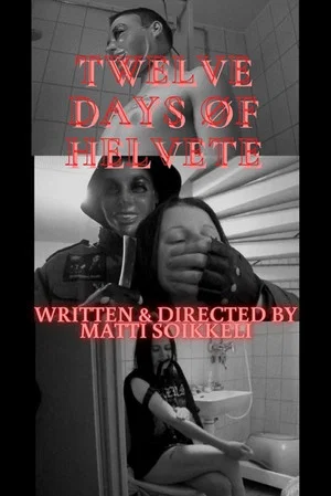 Постер: Twelve Days Øf Helvete
