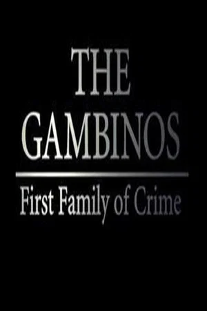 Постер: The Gambinos: First Family of Crime