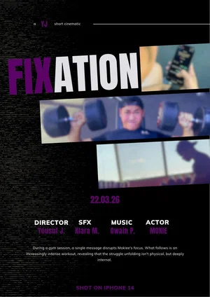 Постер: FIXATION (2026) SHORT CINEMATIC | SHOT ON IPHONE 14