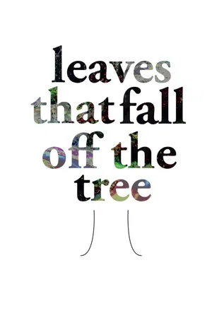 Постер: Leaves That Fall of the Tree