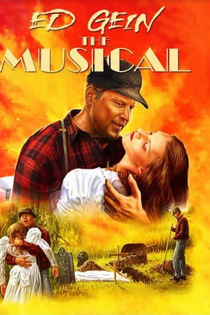 Постер: Ed Gein: The Musical