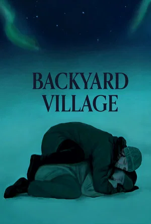 Постер: Backyard Village