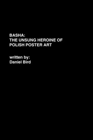 Постер: Basha: The Unsung Heroine of Polish Poster Art
