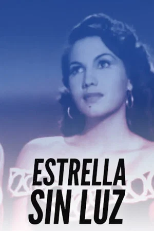 Постер: Estrella sin luz