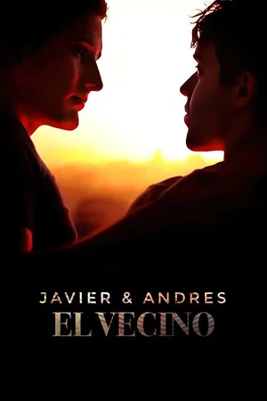 Постер: Javier y Andrés: El Vecino