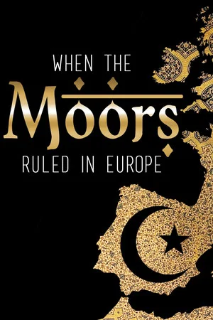 Постер: When the Moors Ruled in Europe