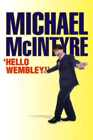 Постер: Michael McIntyre: Hello Wembley