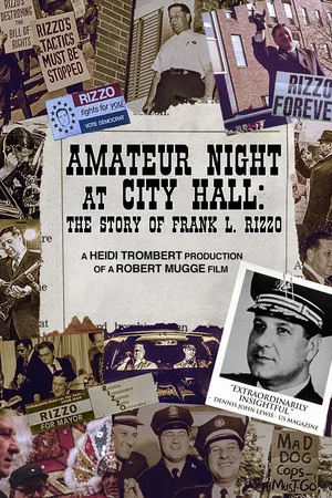Постер: Amateur Night at City Hall: The Story of Frank L. Rizzo