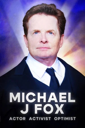 Постер: Michael J Fox: Actor, Activist, Optimist
