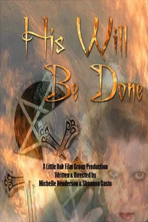 Постер: His Will Be Done