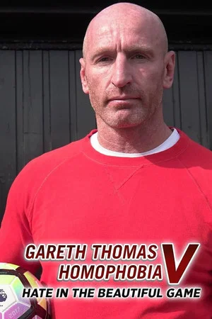 Постер: Gareth Thomas v Homophobia: Hate in the Beautiful Game