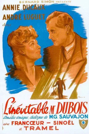 Постер: The Inevitable Mr. Dubois