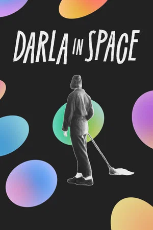 Постер: Darla in Space