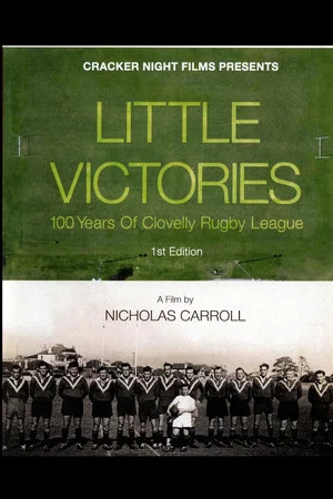 Постер: Little Victories: 100 Years of Clovelly Rugby League