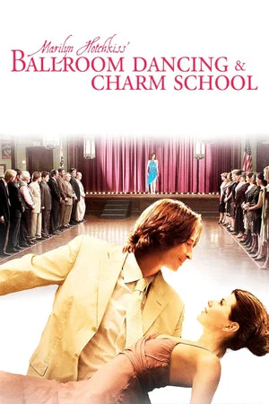 Постер: Marilyn Hotchkiss' Ballroom Dancing & Charm School