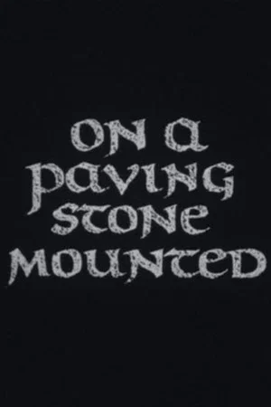 Постер: On a Paving Stone Mounted