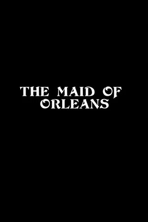 Постер: The Maid of Orleans