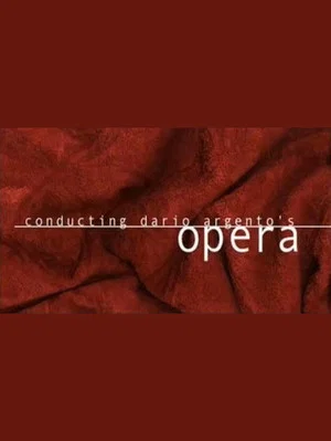 Постер: Conducting Dario Argento's 'Opera'