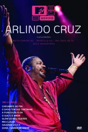 Постер: MTV ao Vivo: Arlindo Cruz