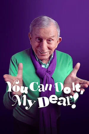 Постер: You Can Do It, My Dear!