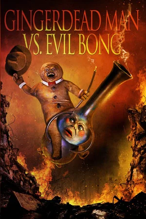 Постер: Gingerdead Man vs. Evil Bong