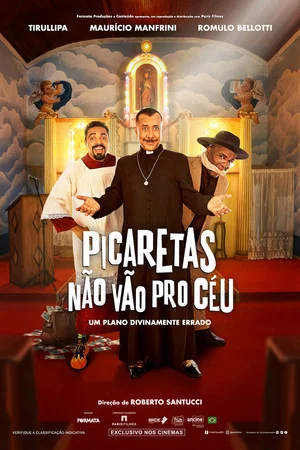 Постер: Picaretas Não Vão Pro Céu