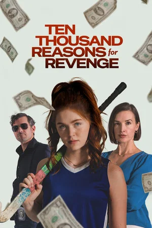Постер: Ten Thousand Reasons for Revenge