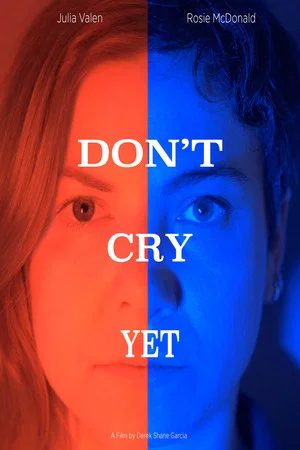 Постер: Don't Cry Yet
