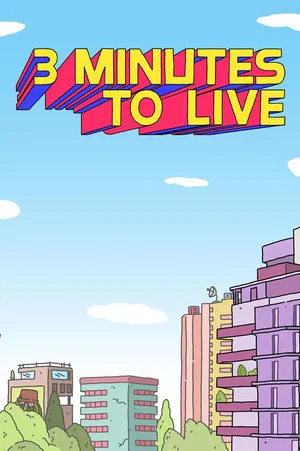 Постер: 3 Minutes to Live
