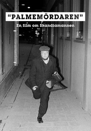 Постер: Palmemördaren