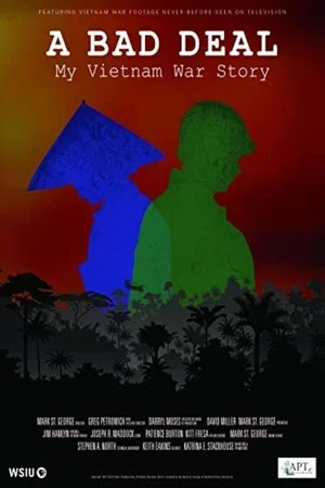 Постер: A Bad Deal - My Vietnam War Story