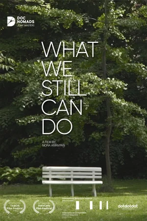 Постер: What We Still Can Do