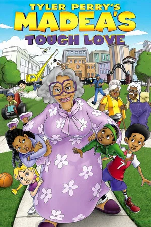 Постер: Tyler Perry's Madea's Tough Love