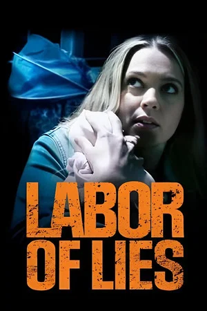 Постер: Labor of Lies