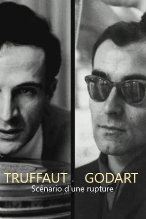 Постер: Truffaut / Godard, scénario d'une rupture