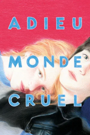 Постер: Goodbye Cruel World