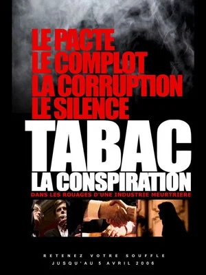 Постер: The Tobacco Conspiracy