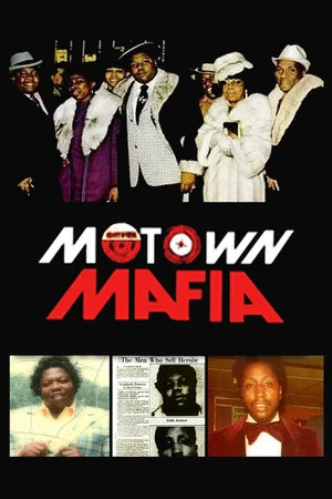 Постер: Motown Mafia: The Story of Eddie Jackson and Courtney Brown