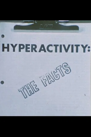 Постер: Hyperactivity: The Facts