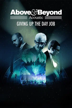 Постер: Above & Beyond: Giving Up the Day Job