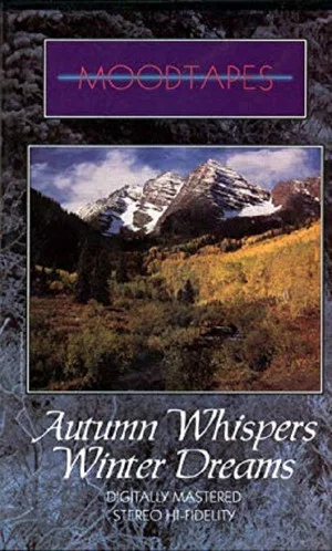 Постер: Moodtapes: Autumn Whispers, Winter Dreams