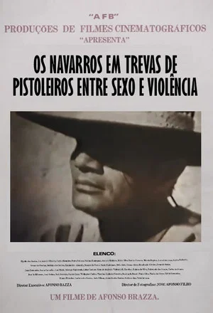 Постер: Os Navarros em Trevas de Pistoleiros entre Sexo e Violência