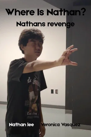 Постер: Where Is Nathan? - Nathans Revenge