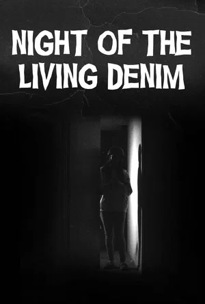 Постер: Night of the Living Denim